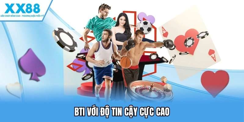 Thể thao XX88 5 BTI với độ tin cậy cực cao